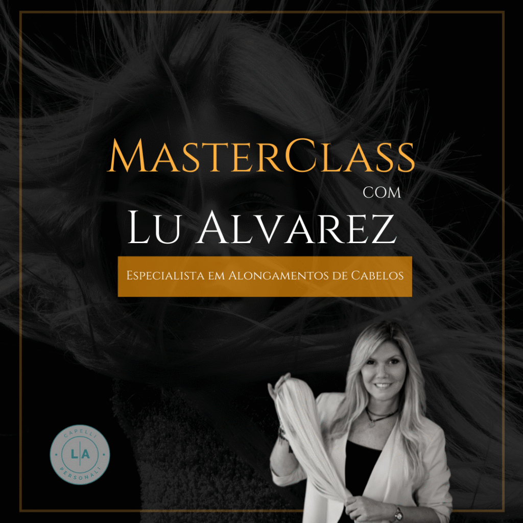 Mulher loira usando blazer branco segurando cabelos em suas mãos. Fundo preto com a descrição "Master Class Lu Alvarez"